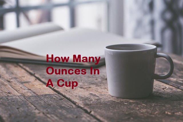 How Many Ounces In A Cup